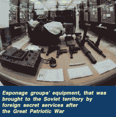 Esponage groups' equipment, that was brought to the Soviet territory by foreign secret services after the Great Patriotic War